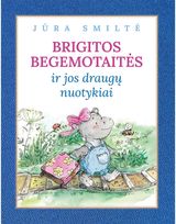 Jūra Smiltė - Brigitos Begemotaitės ir jos draugų nuotykiai - 000000000002191124