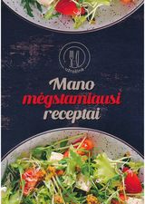  - Mano mėgstamiausi receptai. Užrašinė - 000000000002191144