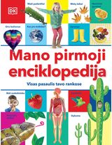  - Mano pirmoji enciklopedija. Visas pasaulis tavo rankose - 000000000002191244
