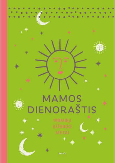  - Mamos dienoraštis. Pirmieji kūdikio metai - 000000000002191276