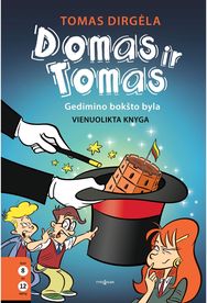 Domas ir Tomas. Gedimino bokšto byla