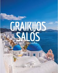 Graikijos salos. Viduržemio širdyje