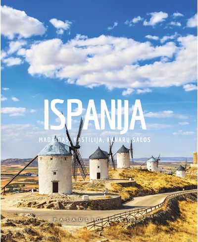 Ispanija. Madridas, Kastilija, Kanarų salos