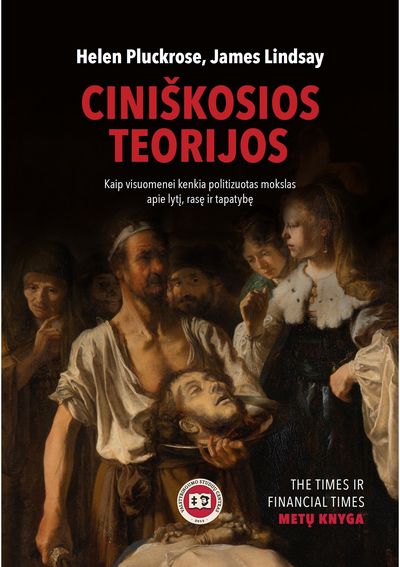 Helen Pluckrose, James Lindsay - Ciniškosios teorijos - 000000000002191504