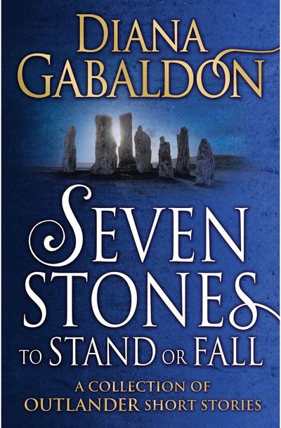 Diana Gabaldon - Seven Stones to Stand or Fall - 000000000002191514