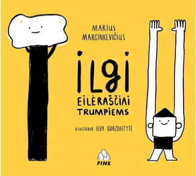 Ilgi eilėraščiai trumpiems