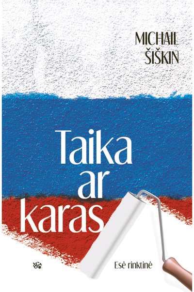 Michail Šiškin - Taika ar karas - 000000000002191604