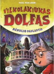 Vilkolakiukas Dolfas. Mėnulio paslaptis
