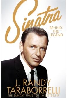 Frank Sinatra - Behind The Legend Paperback Book