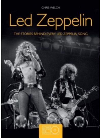 Led Zeppelin Stories Behind The Songs
