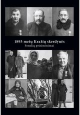 1893 metų Kražių skerdynės
Senelių prisiminimai