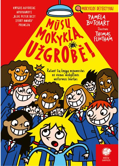 Mūsų mokyklą užgrobė!