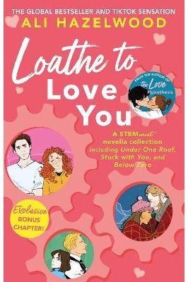 Loathe to Love You