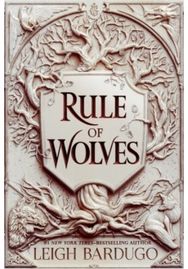 Rule of Wolves (King of Scars Book 2)