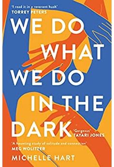 We Do What We Do in the Dark