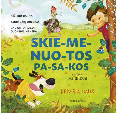 Skiemenuotos pasakos. Ketvirta dalis. Kiškio batai, Paukščių ginčas, Kodėl vilka s duonos neėda