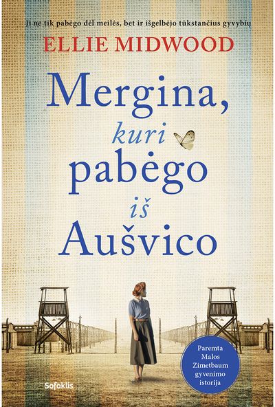 Mergina, kuri pabėgo iš Aušvico