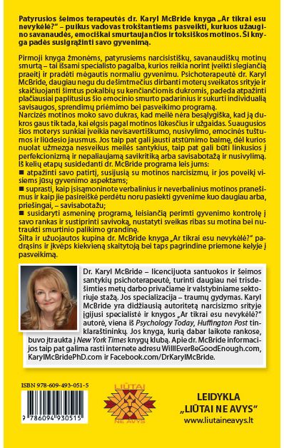 Ar tikrai esu nevykėlė? Knyga apie narcizes motinas ir kaip padėti jų aukoms