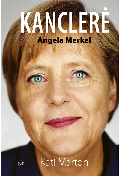 Kanclerė: Angela Merkel