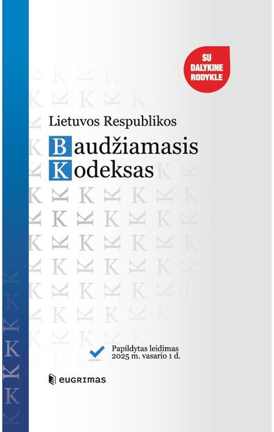LR Baudžiamasis kodeksas 2024 kovo 1 d.