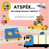 Atspėk...Kas vežioja žmones ir daiktus?