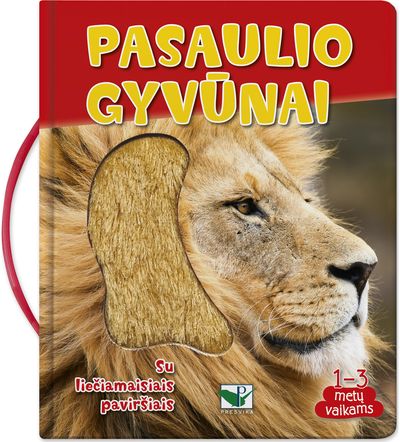 Pasaulio gyvūnai. Su liečiamaisiais paviršiais. 1-3 metų vaikams