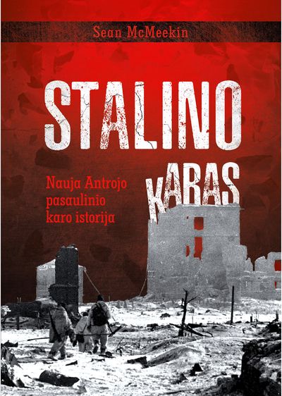 Stalino karas. Nauja Antrojo pasaulinio karo istorija