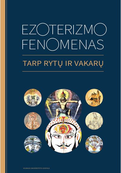 Ezoterizmo fenomenas: tarp Rytų ir Vakarų