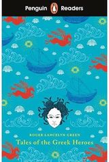 Penguin Readers Level 7: Tales of the Greek Heroes (ELT Graded Reader)
