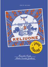 Keliuonė. Įmink Šiaulius
