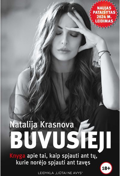 Buvusieji : knyga apie tai, kaip spjauti ant tų, kurie norėjo spjauti ant tavęs (naujas leidimas)