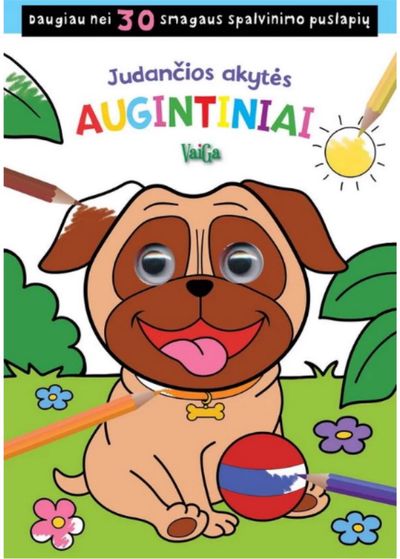 Judančios akytės. Augintiniai