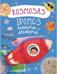 Kosmosas. Įdomūs klausimai ir atsakymai