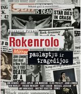 Rokenrolo paslaptys ir tragedijos