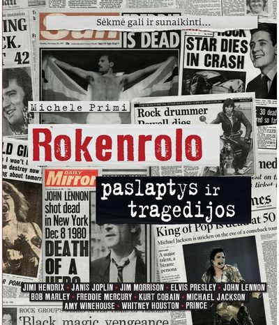 Rokenrolo paslaptys ir tragedijos
