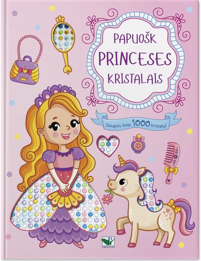 Papuošk princeses kristalais. Daugiau kaip 1000 kristalų!