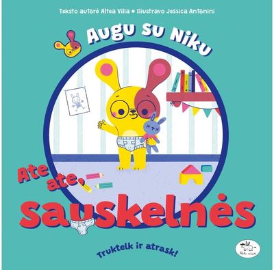 Augu su Niku. Ate ate, sauskelnės