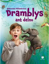 Dramblys ant delno