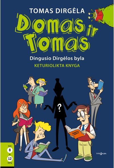 Domas ir Tomas. Dingusio Dirgėlos byla