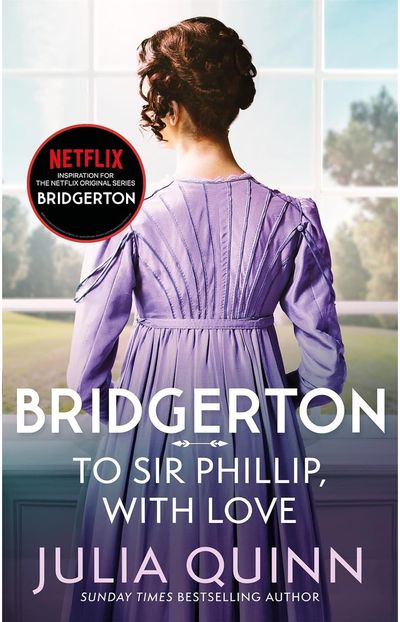 Bridgerton: To Sir Phillip, With Love&nbsp;Eloise's Story&nbsp;- Bridgertons Book 5