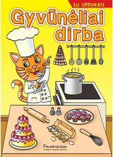 Gyvūnėliai dirba. Spalvinimo knygelė su lipdukais