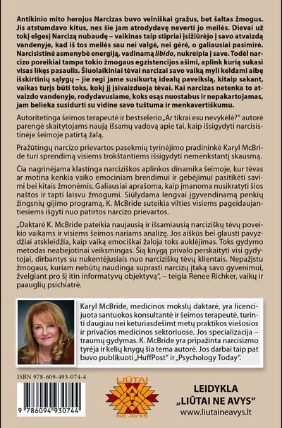 Narcizas šeimoje. Žalingų pasekmių supratimas ir kelias į išgijimą