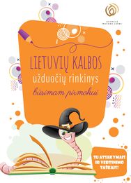 Lietuvių kalbos užduočių rinkinys būsimam pirmokui