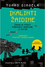 Įkalinti žaidime. Žmonija prieš Pabaigos Drakonę. Antra knyga