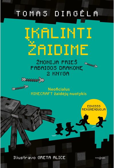 Žmonija prieš Pabaigos Drakonę: neoficialus „Minecraft“ žaidėjų nuotykis