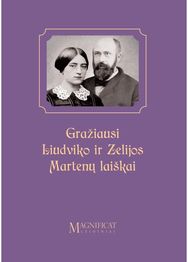 Gražiausi Liudviko ir Zelijos Martenų laiškai