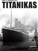 Titanikas: 1912 m. balandžio 14 d.