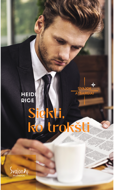 Siekti, ko trokšti : romanas