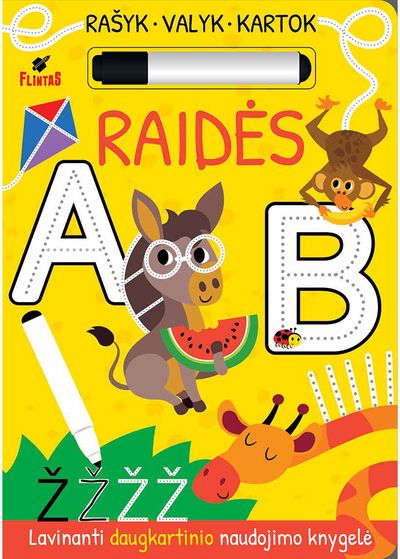 Rašyk. Valyk. Kartok. Raidės