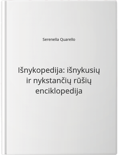 Išnykopedija: išnykusių ir nykstančių rūšių enciklopedija